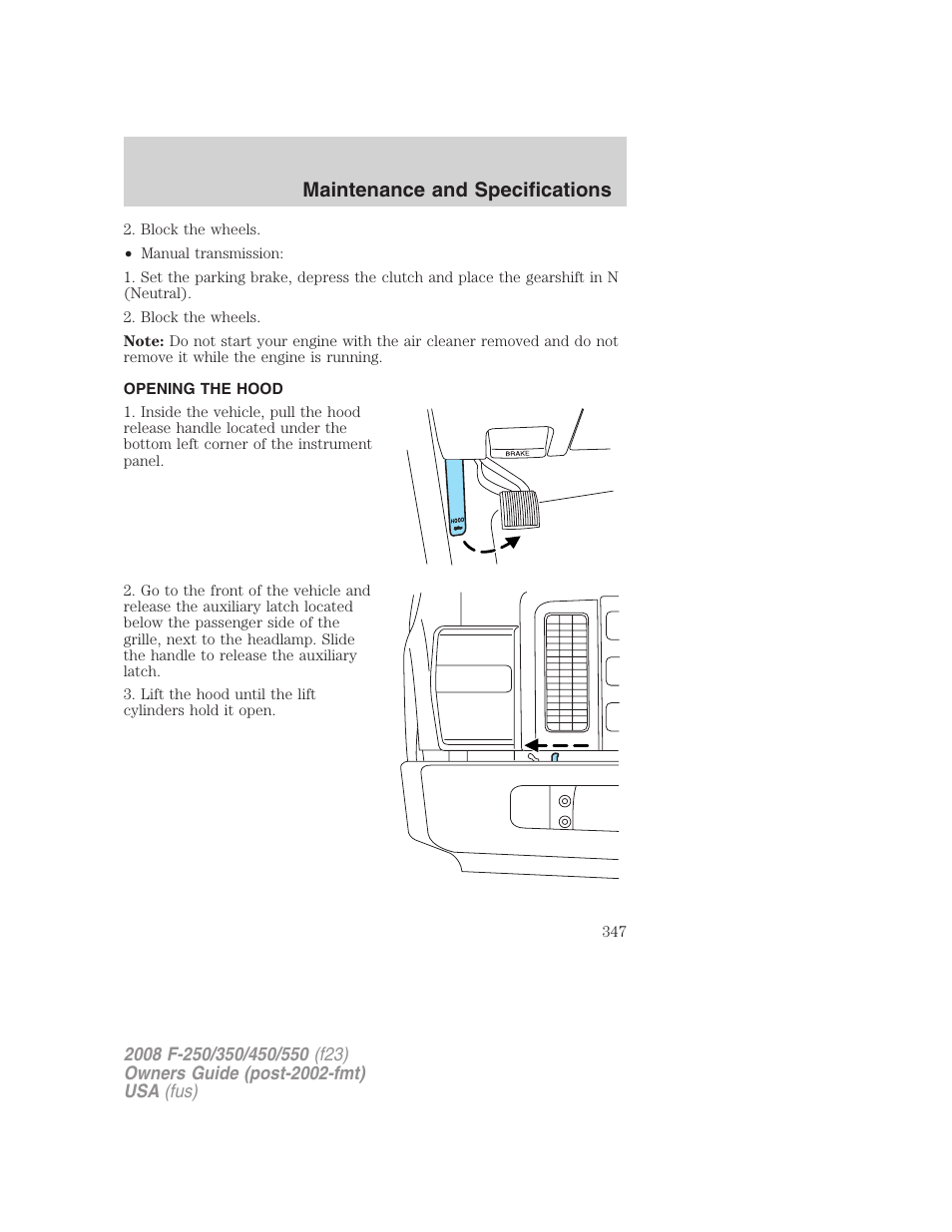 Opening the hood, Hood, Maintenance and specifications | FORD 2008 F-550 v.4 User Manual | Page 347 / 400