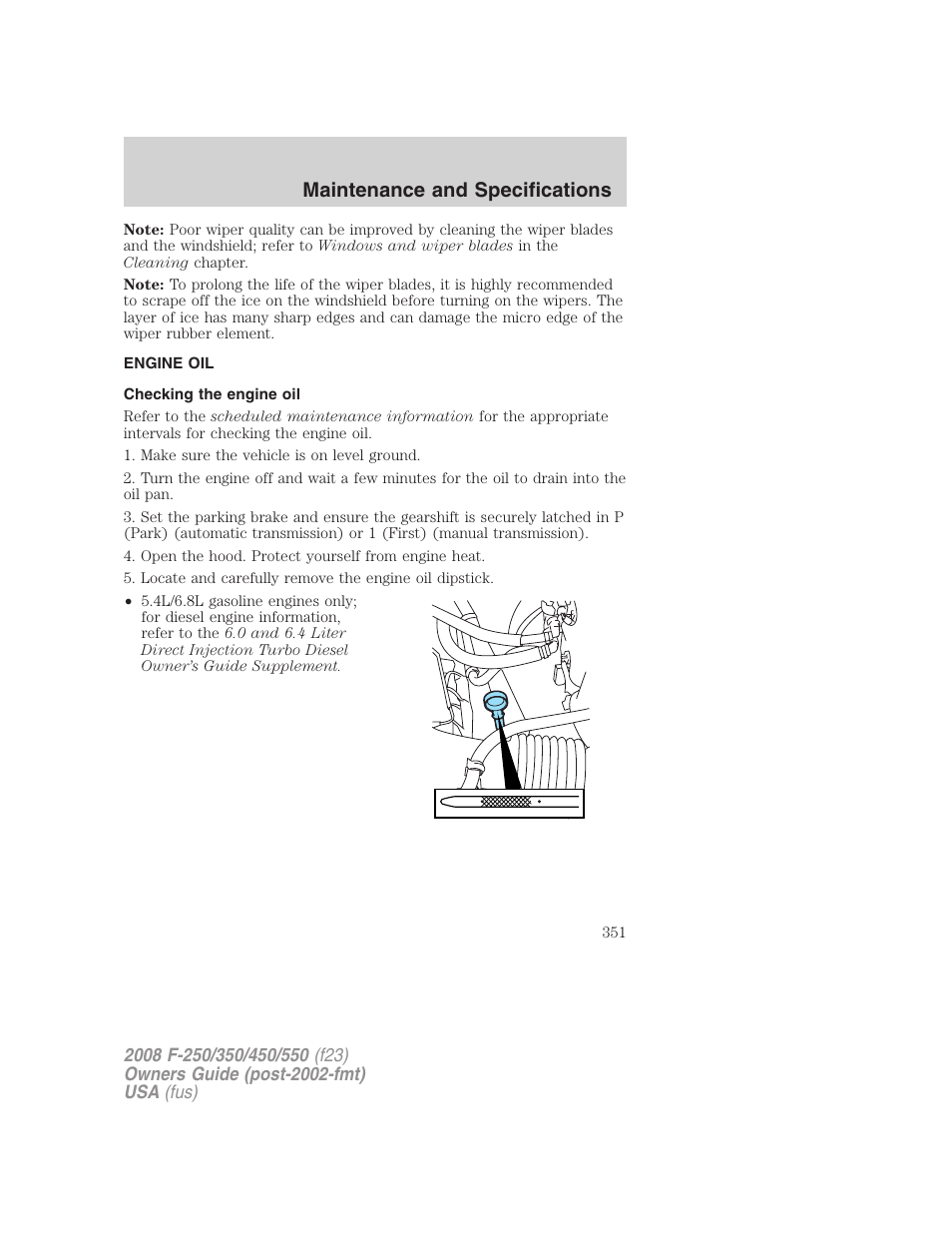 Engine oil, Checking the engine oil, Maintenance and specifications | FORD 2008 F-550 v.4 User Manual | Page 351 / 400