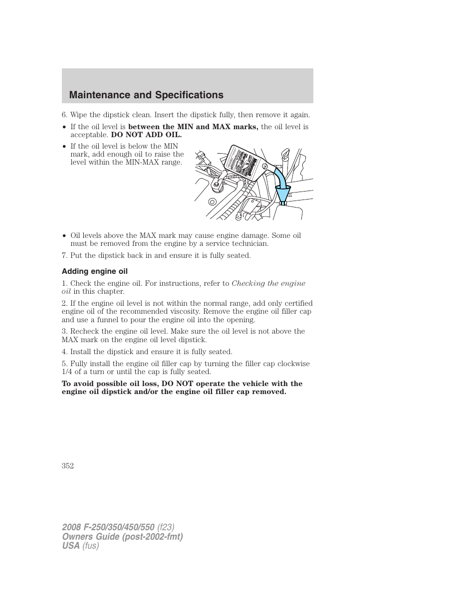 Adding engine oil, Maintenance and specifications | FORD 2008 F-550 v.4 User Manual | Page 352 / 400