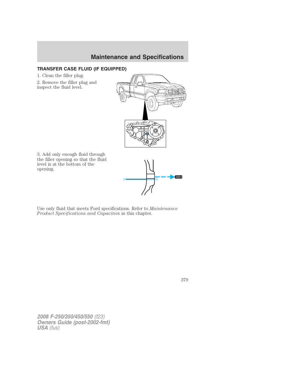Transfer case fluid (if equipped), Maintenance and specifications | FORD 2008 F-550 v.4 User Manual | Page 379 / 400
