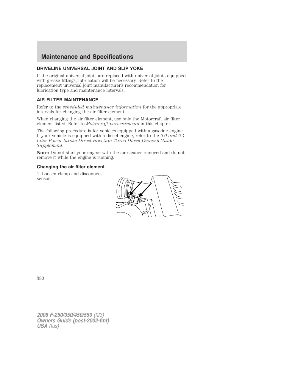 Driveline universal joint and slip yoke, Air filter maintenance, Changing the air filter element | Air filter(s), Maintenance and specifications | FORD 2008 F-550 v.4 User Manual | Page 380 / 400