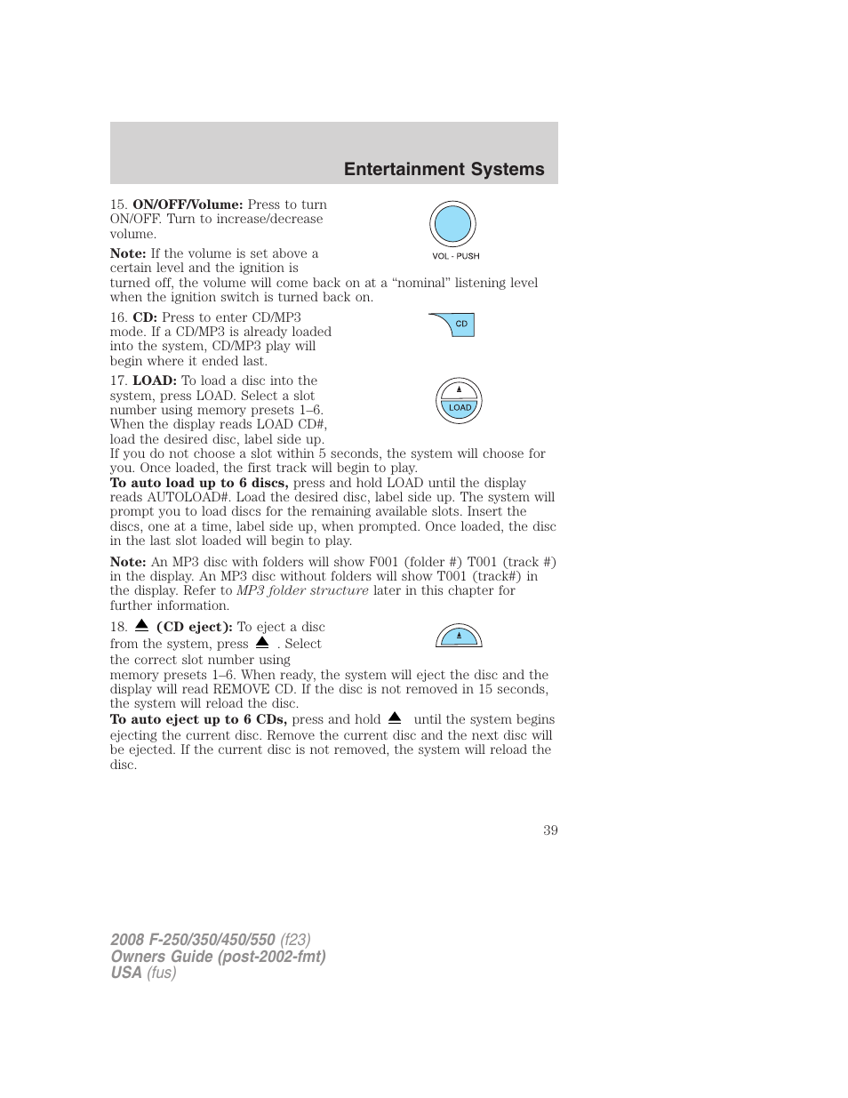 Entertainment systems | FORD 2008 F-550 v.4 User Manual | Page 39 / 400