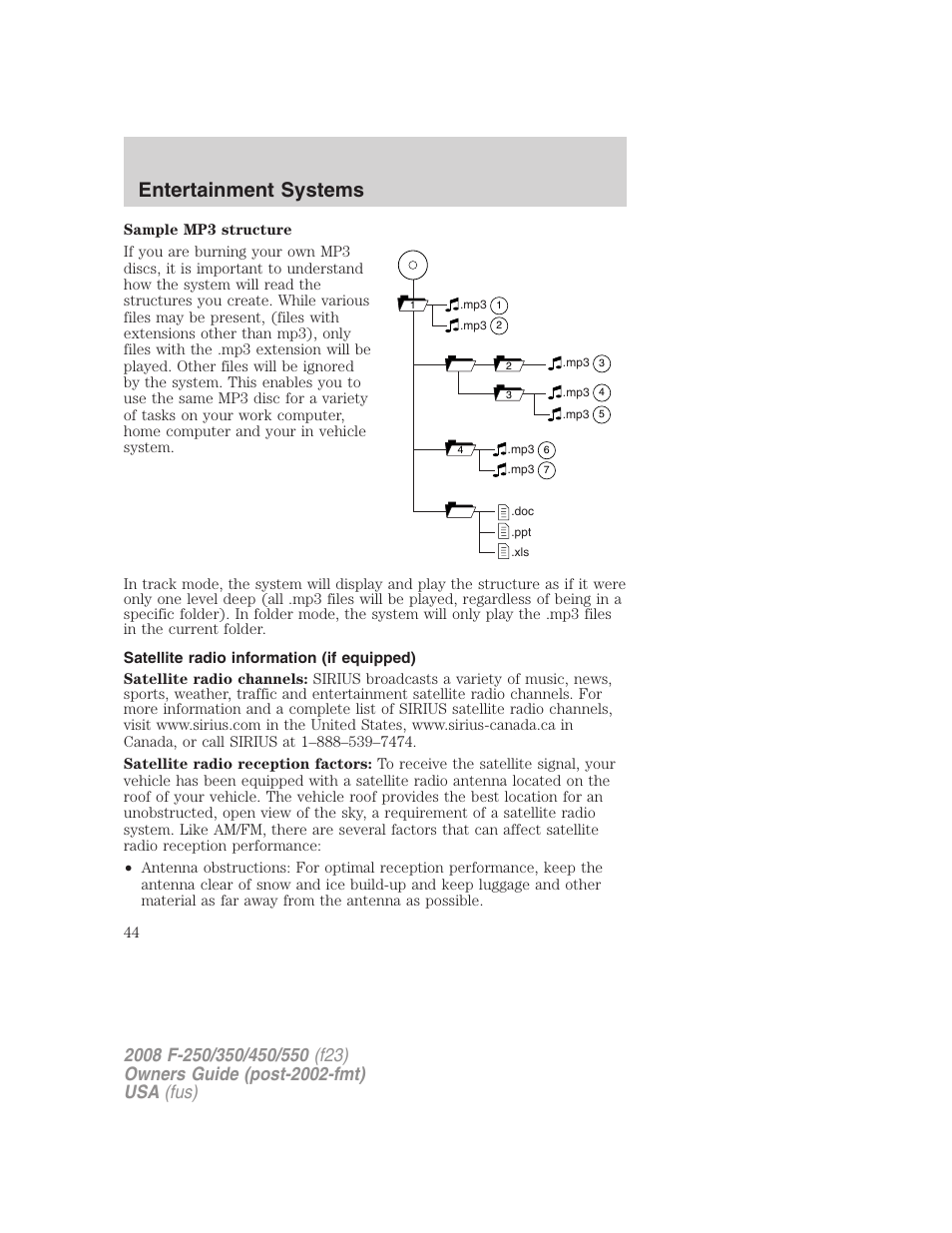 Satellite radio information (if equipped), Satellite radio information, Entertainment systems | FORD 2008 F-550 v.4 User Manual | Page 44 / 400