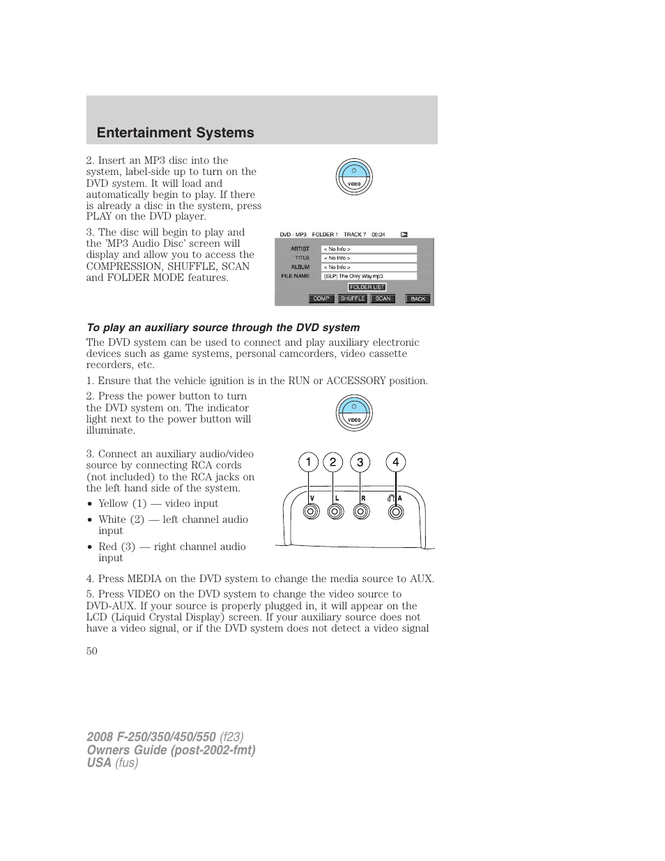 To play an auxiliary source through the dvd system, Entertainment systems | FORD 2008 F-550 v.4 User Manual | Page 50 / 400