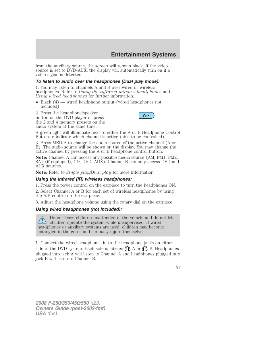 Using the infrared (ir) wireless headphones, Using wired headphones (not included), Entertainment systems | FORD 2008 F-550 v.4 User Manual | Page 51 / 400