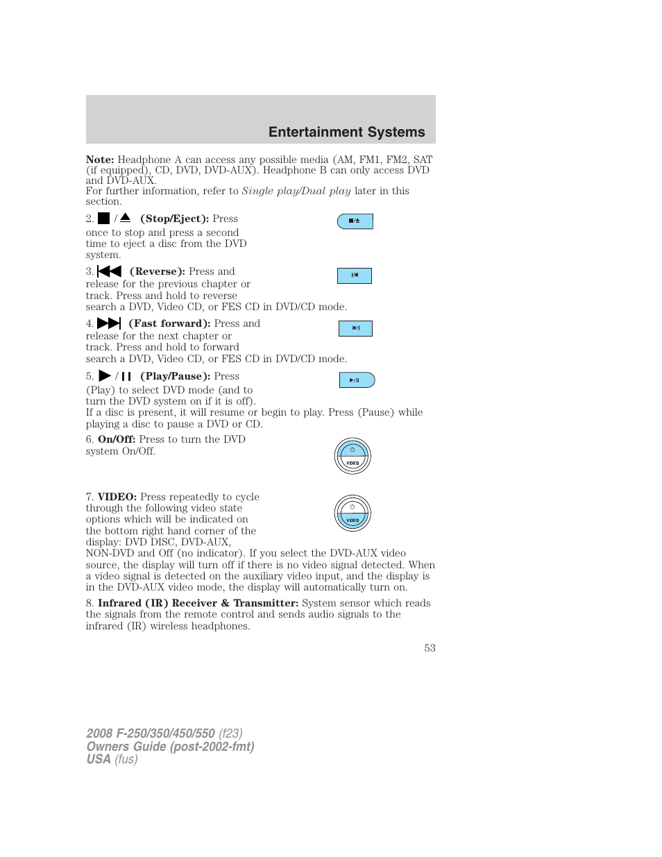 Entertainment systems | FORD 2008 F-550 v.4 User Manual | Page 53 / 400