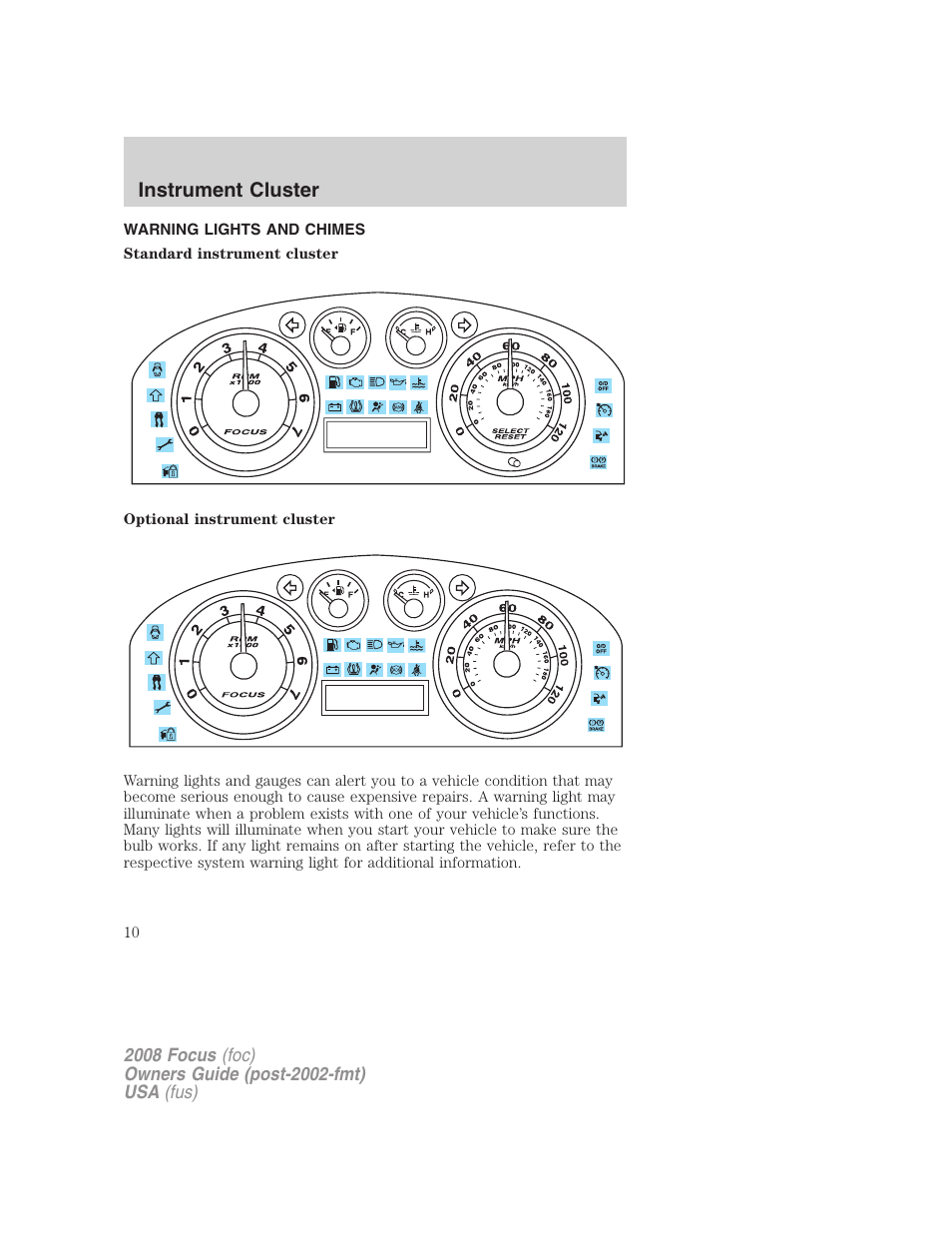 Instrument cluster, Warning lights and chimes | FORD 2008 Focus v.1 User Manual | Page 10 / 256