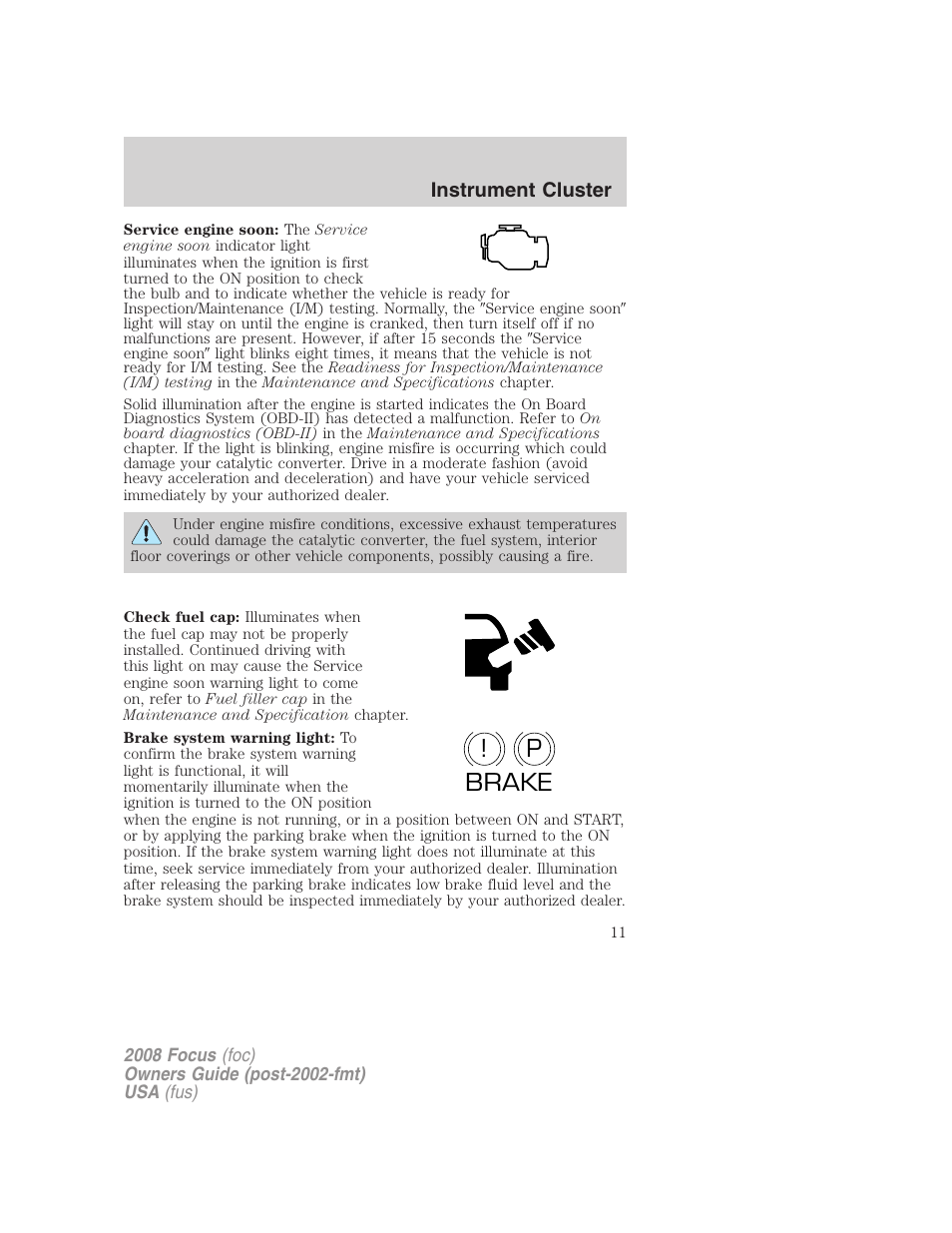 P! brake | FORD 2008 Focus v.1 User Manual | Page 11 / 256