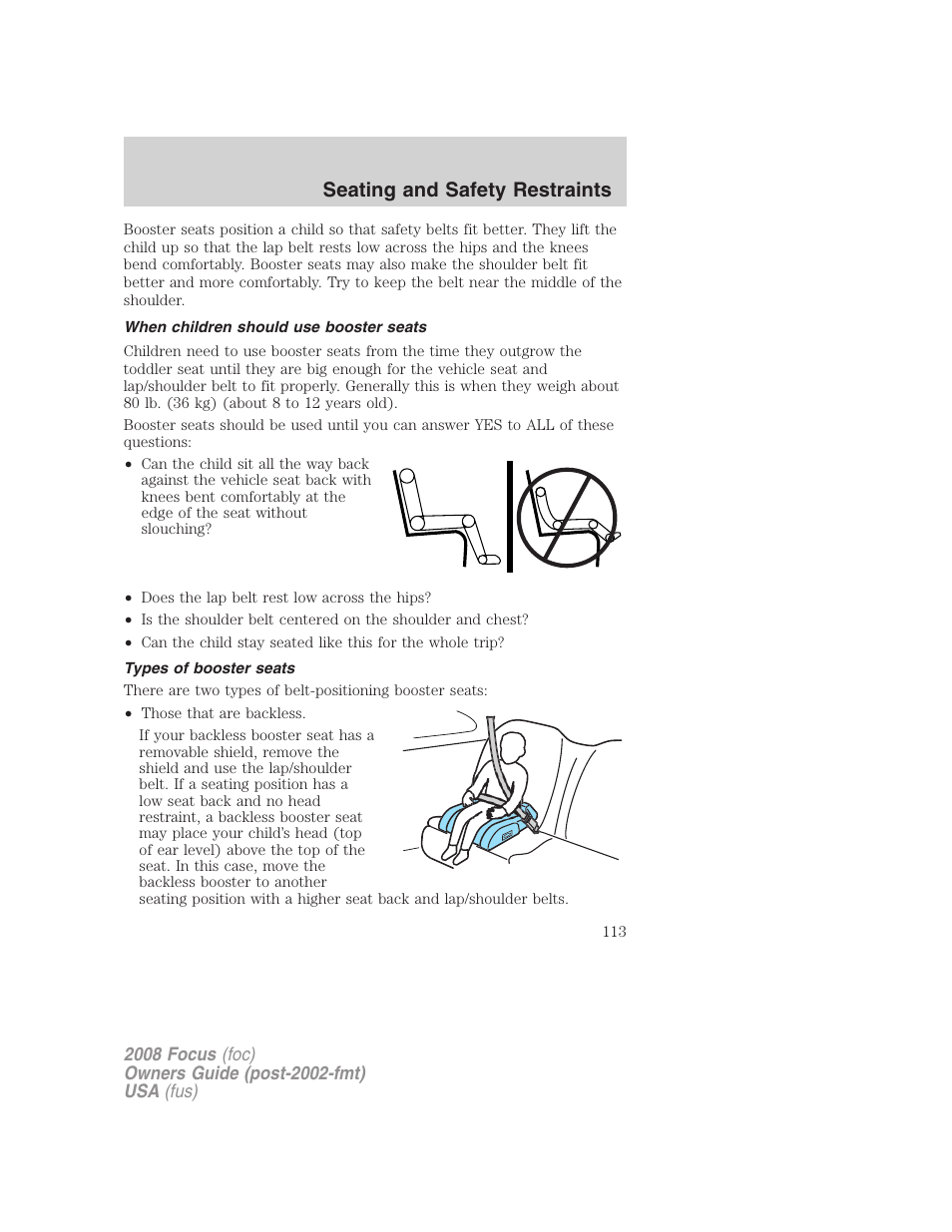 When children should use booster seats, Types of booster seats, Seating and safety restraints | FORD 2008 Focus v.1 User Manual | Page 113 / 256