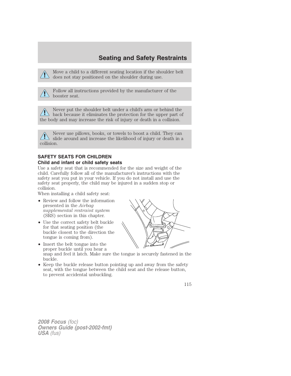 Safety seats for children, Child and infant or child safety seats, Seating and safety restraints | FORD 2008 Focus v.1 User Manual | Page 115 / 256