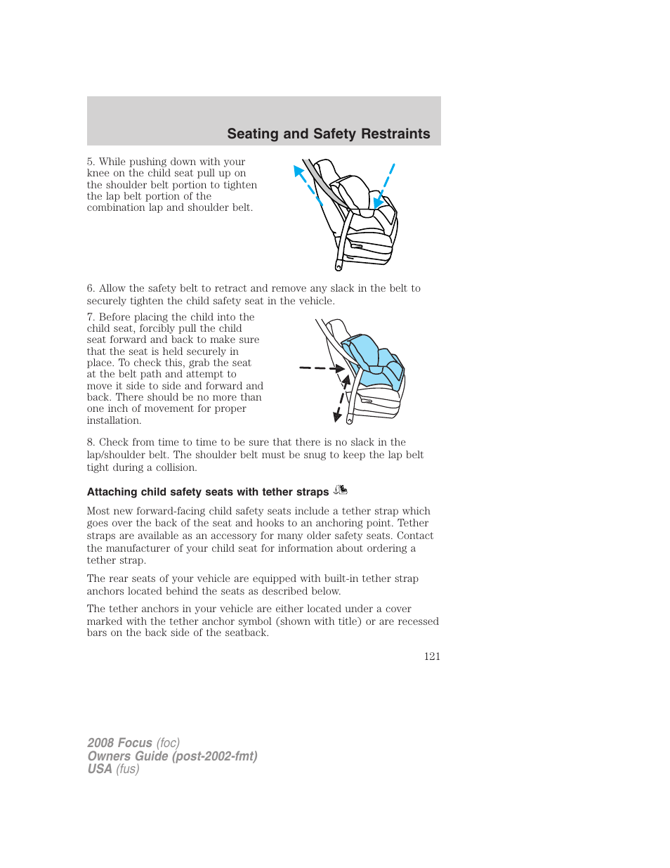 Attaching child safety seats with tether straps, Seating and safety restraints | FORD 2008 Focus v.1 User Manual | Page 121 / 256