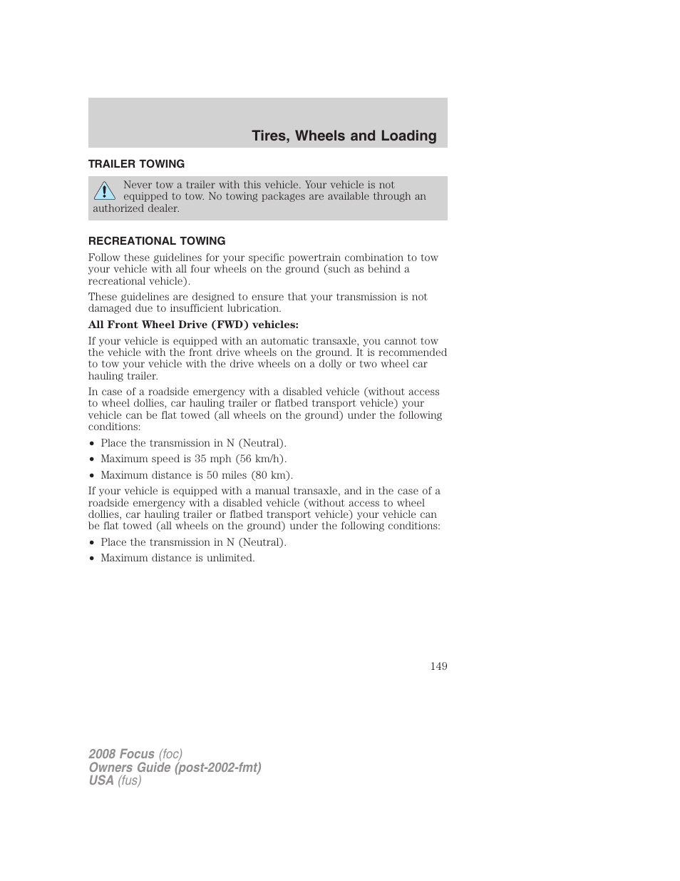 Trailer towing, Recreational towing, Tires, wheels and loading | FORD 2008 Focus v.1 User Manual | Page 149 / 256