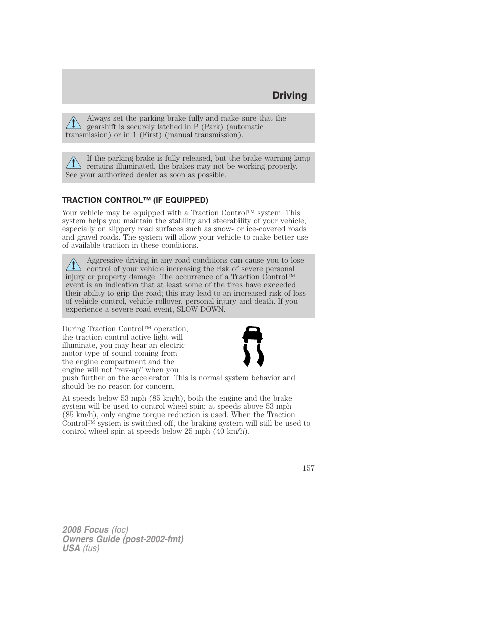 Traction control™ (if equipped), Traction control, Driving | FORD 2008 Focus v.1 User Manual | Page 157 / 256