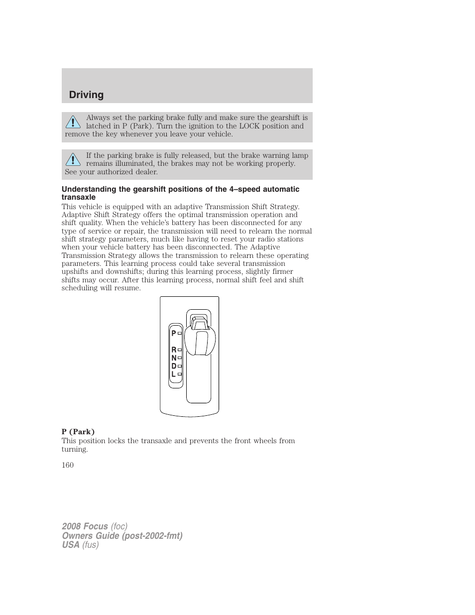 Driving | FORD 2008 Focus v.1 User Manual | Page 160 / 256