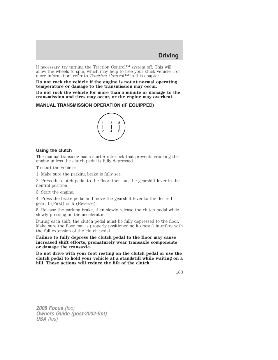 Manual transmission operation (if equipped), Using the clutch, Driving | FORD 2008 Focus v.1 User Manual | Page 163 / 256