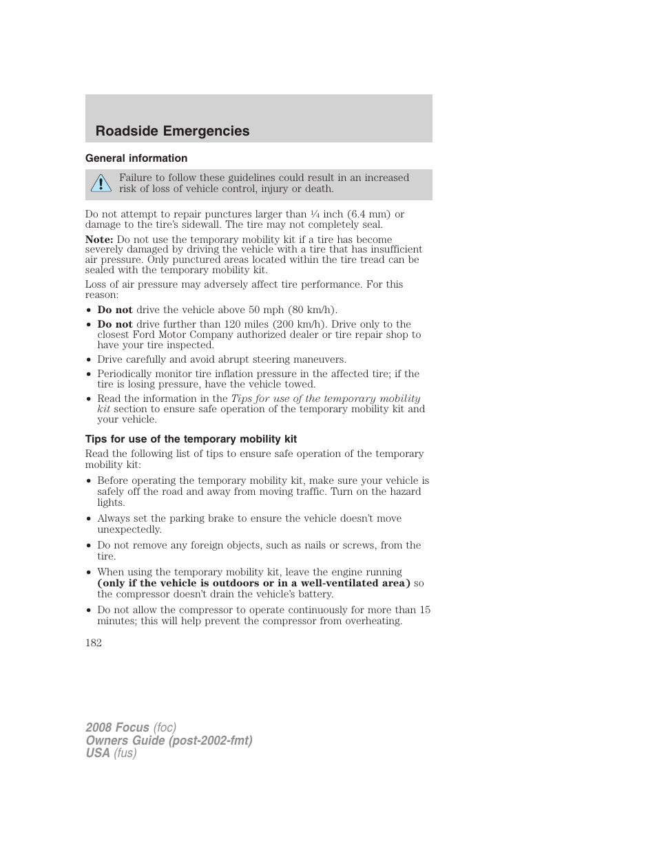 General information, Tips for use of the temporary mobility kit, Roadside emergencies | FORD 2008 Focus v.1 User Manual | Page 182 / 256