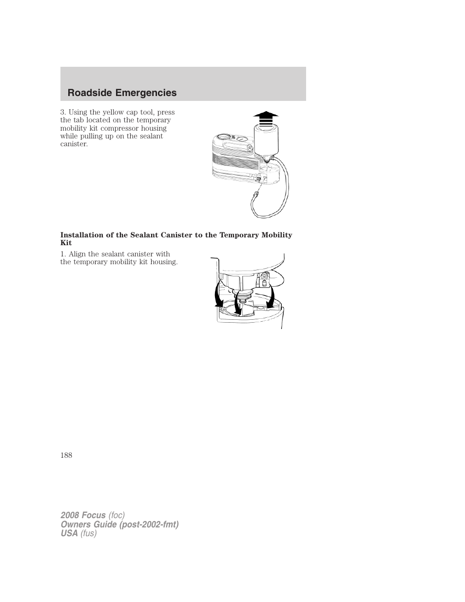 Roadside emergencies | FORD 2008 Focus v.1 User Manual | Page 188 / 256