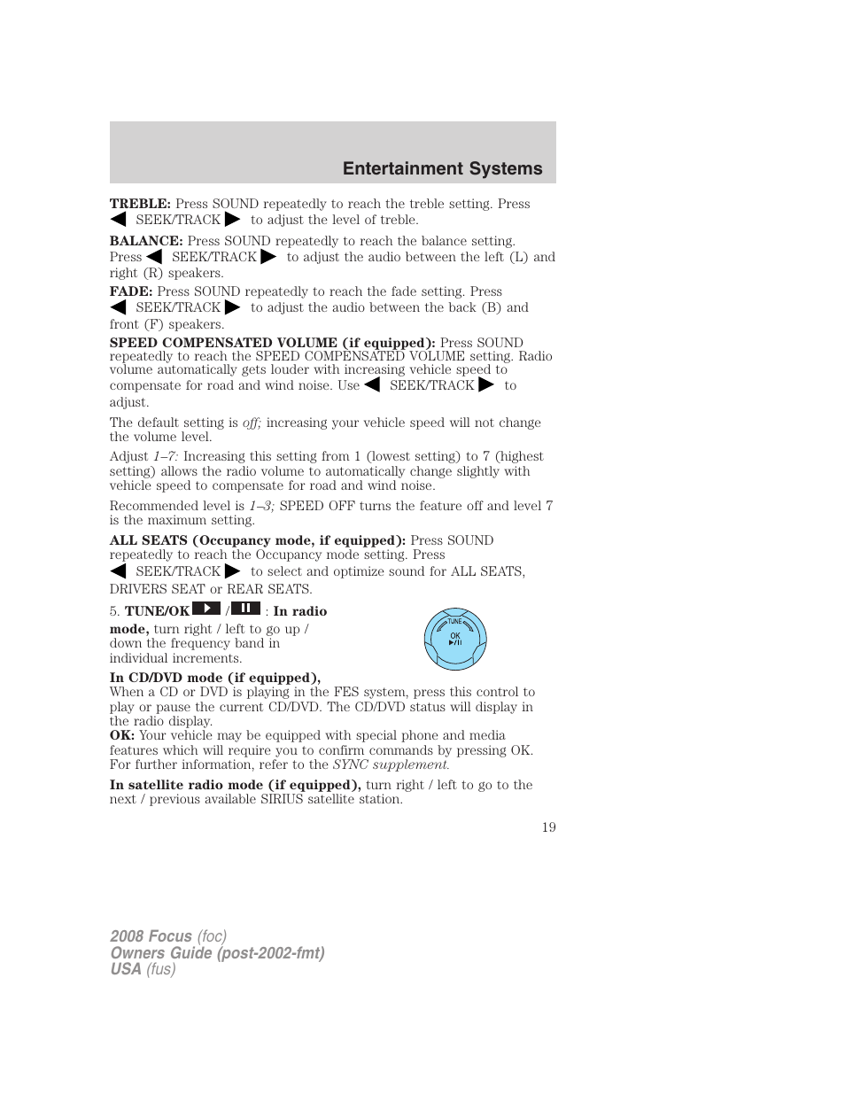 Entertainment systems | FORD 2008 Focus v.1 User Manual | Page 19 / 256