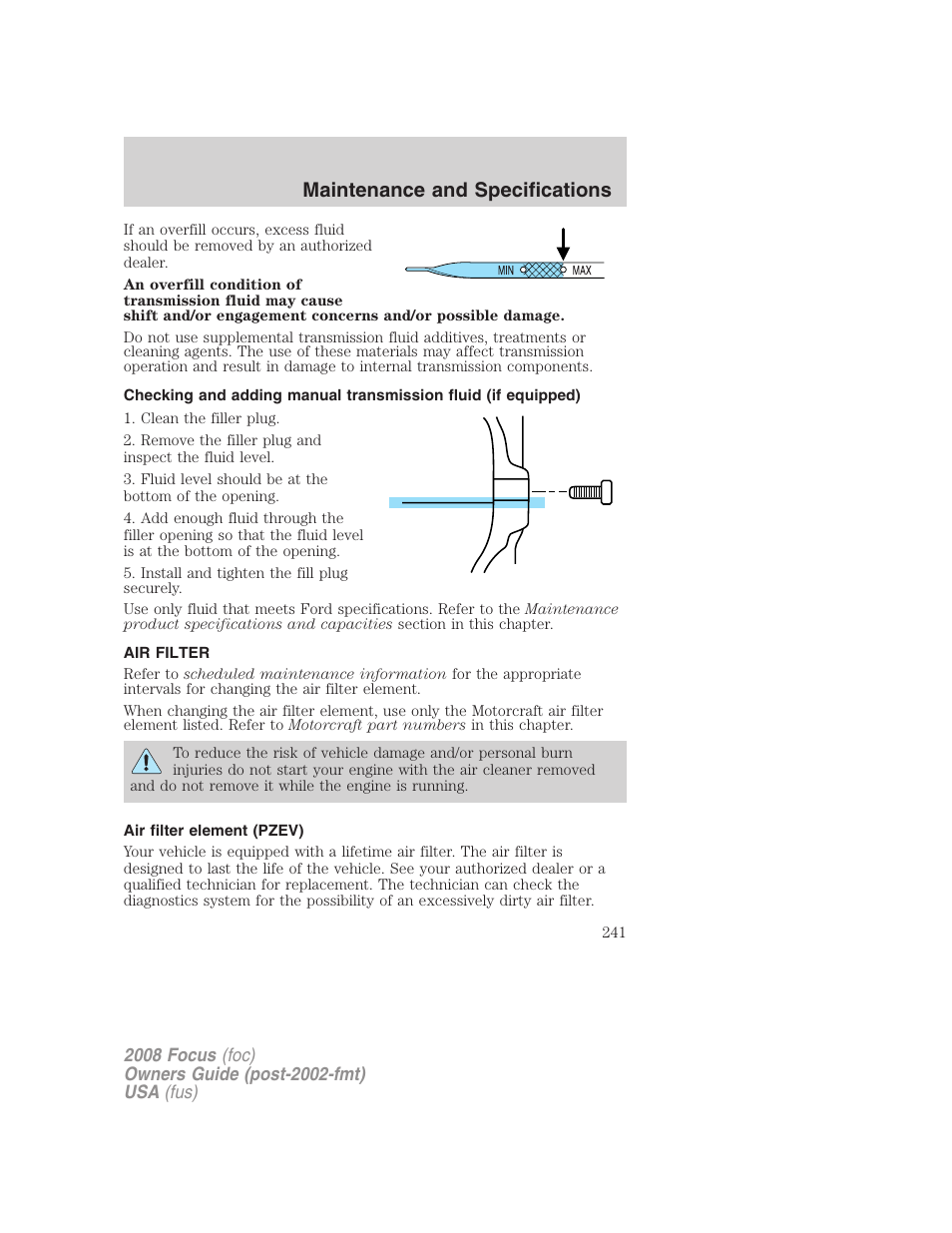 Air filter, Air filter element (pzev), Air filter(s) | Maintenance and specifications | FORD 2008 Focus v.1 User Manual | Page 241 / 256