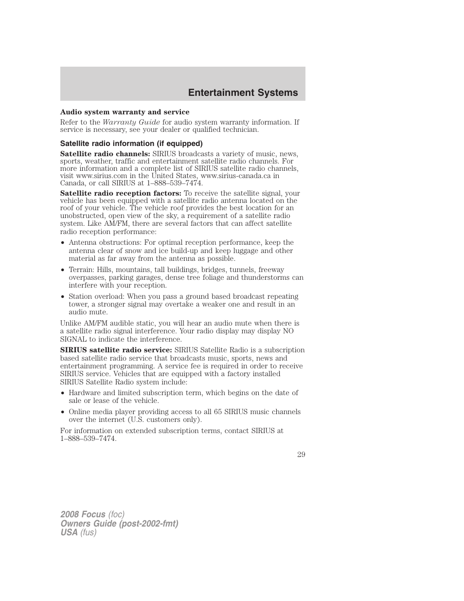 Satellite radio information (if equipped), Satellite radio information, Entertainment systems | FORD 2008 Focus v.1 User Manual | Page 29 / 256