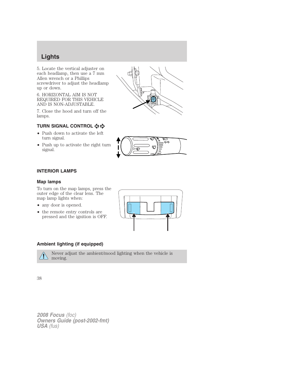 Turn signal control, Interior lamps, Map lamps | Ambient lighting (if equipped), Lights | FORD 2008 Focus v.1 User Manual | Page 38 / 256