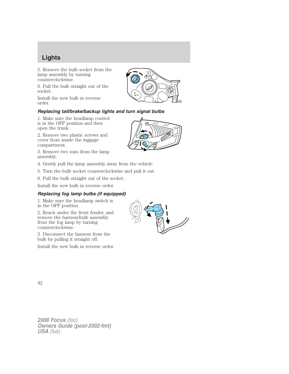 Replacing fog lamp bulbs (if equipped), Lights | FORD 2008 Focus v.1 User Manual | Page 42 / 256