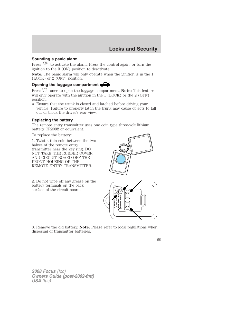 Sounding a panic alarm, Opening the luggage compartment, Replacing the battery | Locks and security | FORD 2008 Focus v.1 User Manual | Page 69 / 256