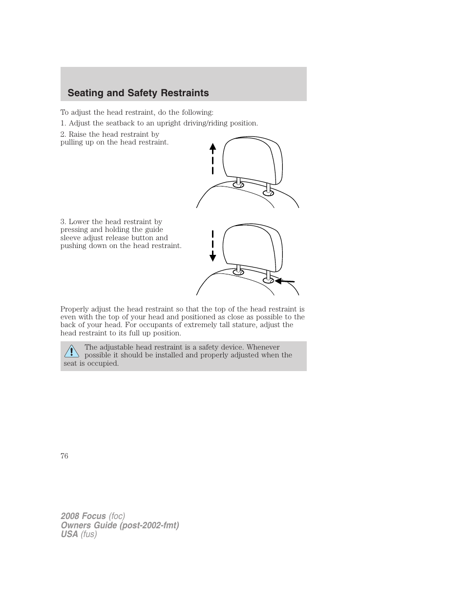 Seating and safety restraints | FORD 2008 Focus v.1 User Manual | Page 76 / 256