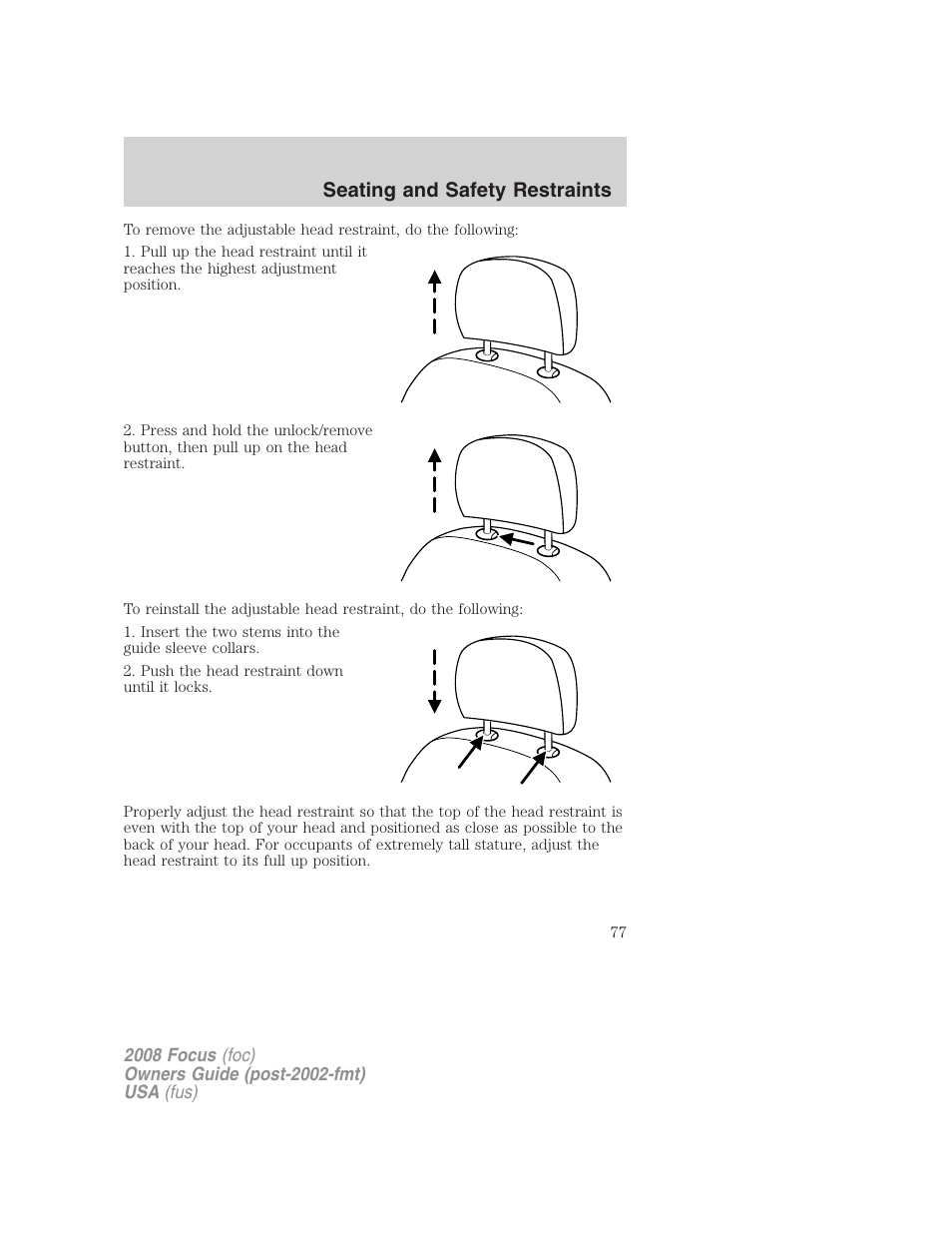 Seating and safety restraints | FORD 2008 Focus v.1 User Manual | Page 77 / 256