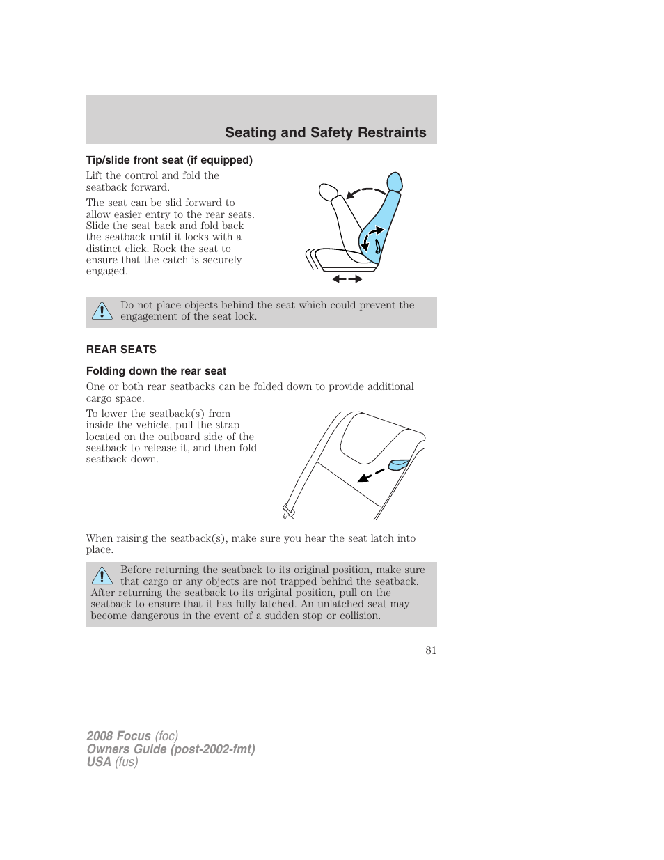 Tip/slide front seat (if equipped), Rear seats, Folding down the rear seat | Seating and safety restraints | FORD 2008 Focus v.1 User Manual | Page 81 / 256