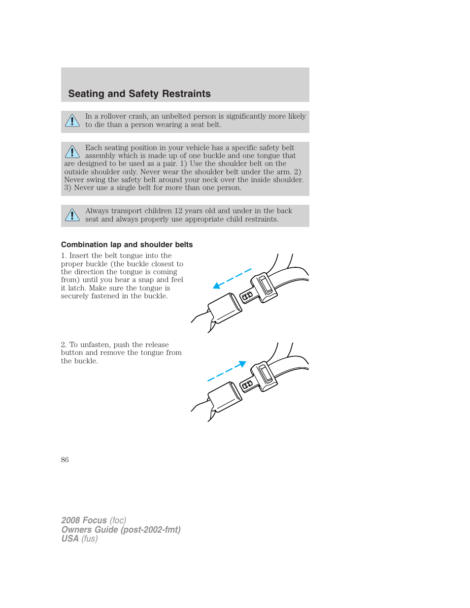 Combination lap and shoulder belts, Seating and safety restraints | FORD 2008 Focus v.1 User Manual | Page 86 / 256