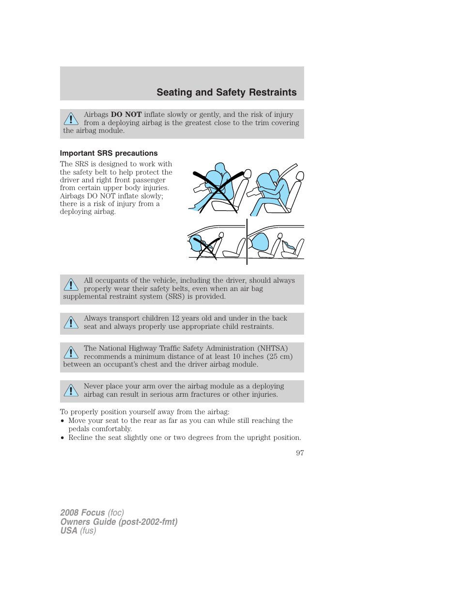 Important srs precautions, Seating and safety restraints | FORD 2008 Focus v.1 User Manual | Page 97 / 256