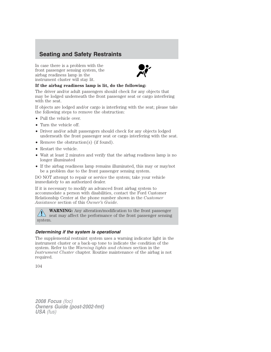 Determining if the system is operational, Seating and safety restraints | FORD 2008 Focus v.2 User Manual | Page 104 / 264