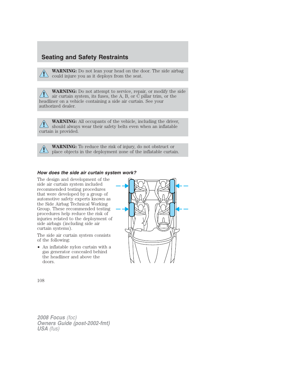 How does the side air curtain system work, Seating and safety restraints | FORD 2008 Focus v.2 User Manual | Page 108 / 264