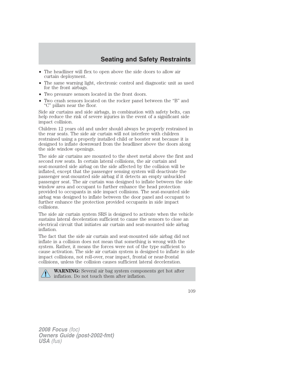 Seating and safety restraints | FORD 2008 Focus v.2 User Manual | Page 109 / 264