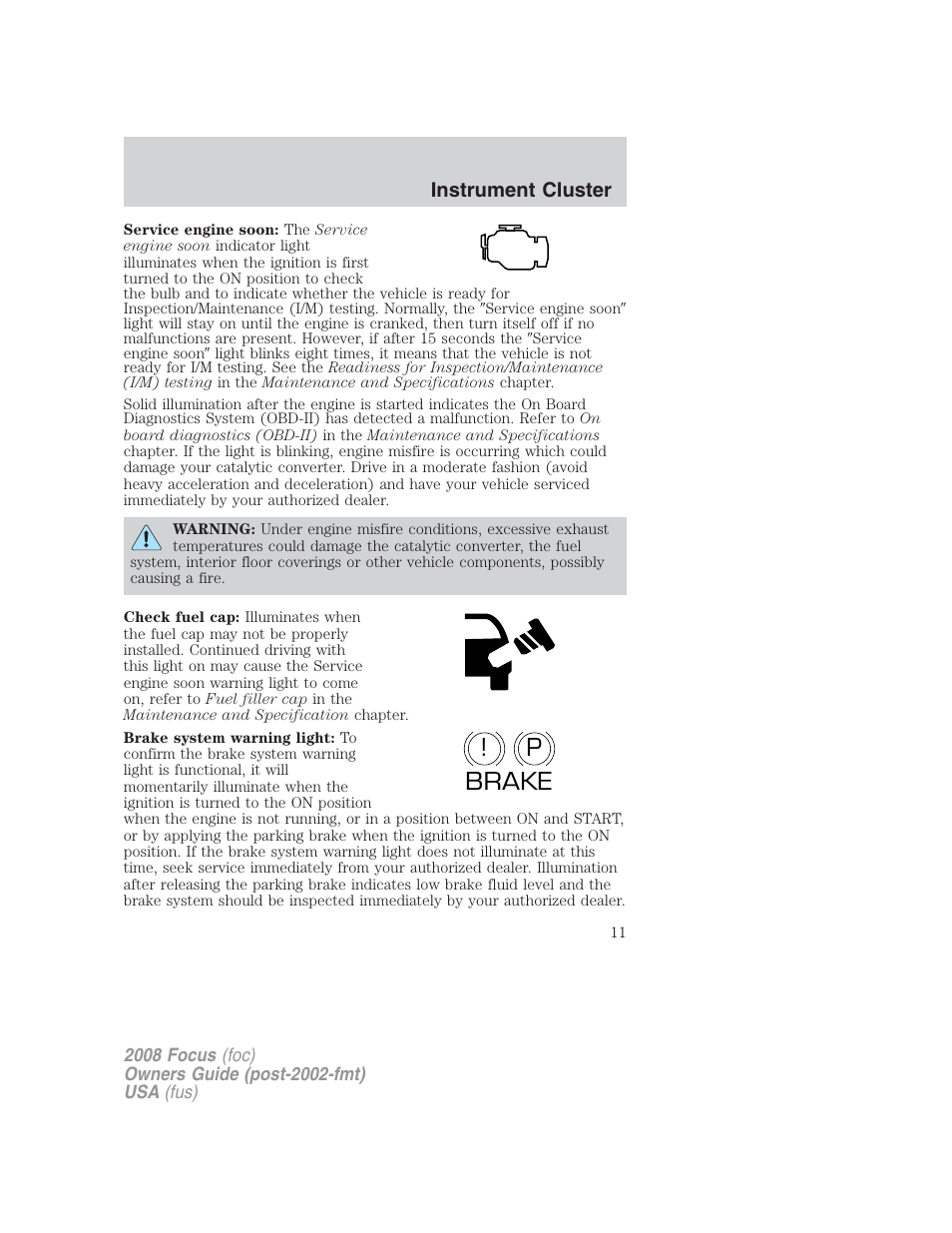 P! brake | FORD 2008 Focus v.2 User Manual | Page 11 / 264