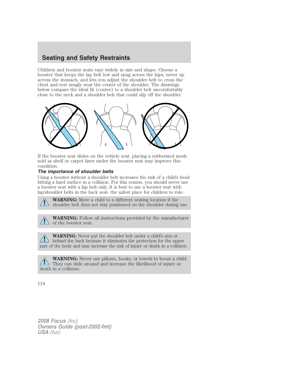 The importance of shoulder belts, Seating and safety restraints | FORD 2008 Focus v.2 User Manual | Page 114 / 264