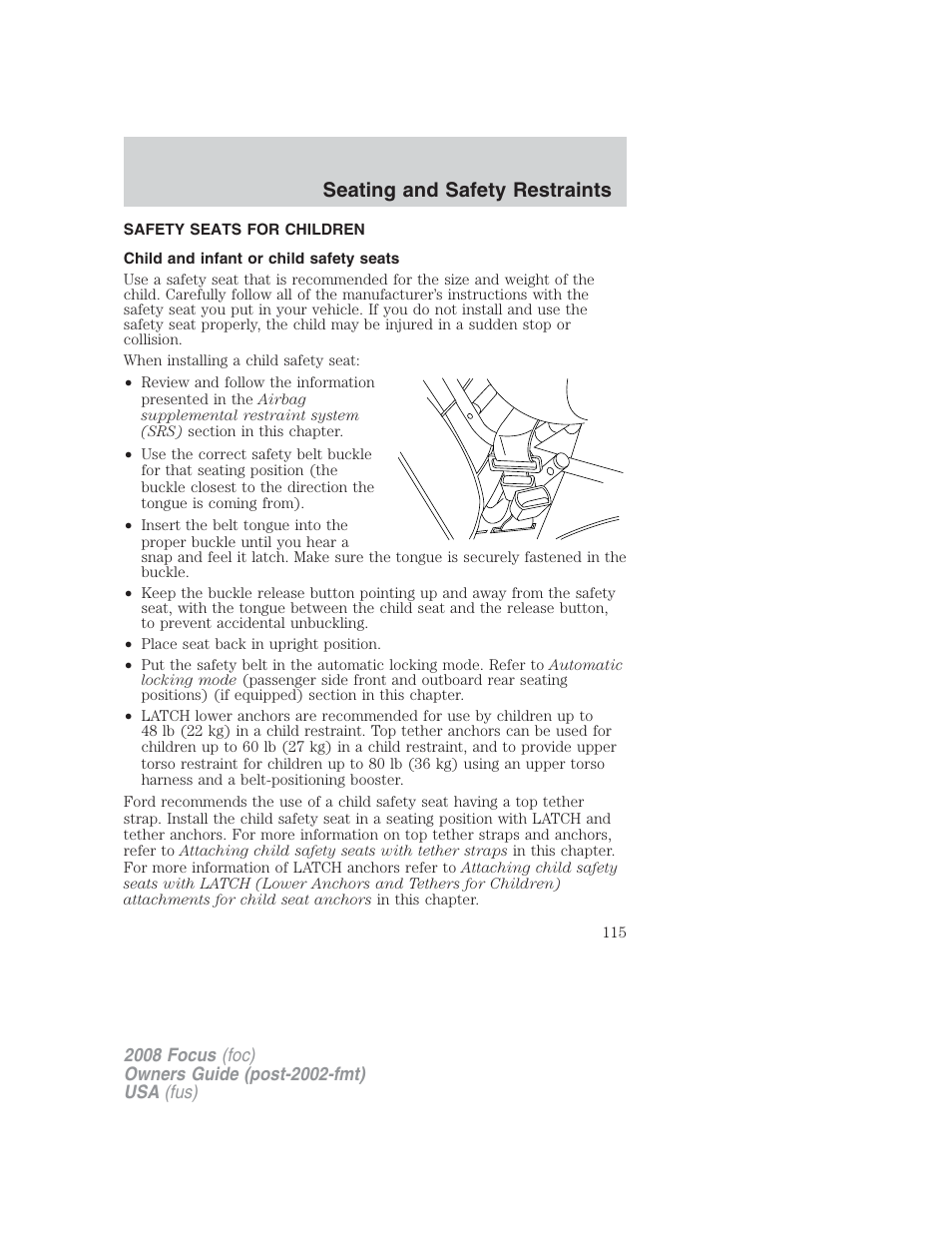 Safety seats for children, Child and infant or child safety seats, Seating and safety restraints | FORD 2008 Focus v.2 User Manual | Page 115 / 264