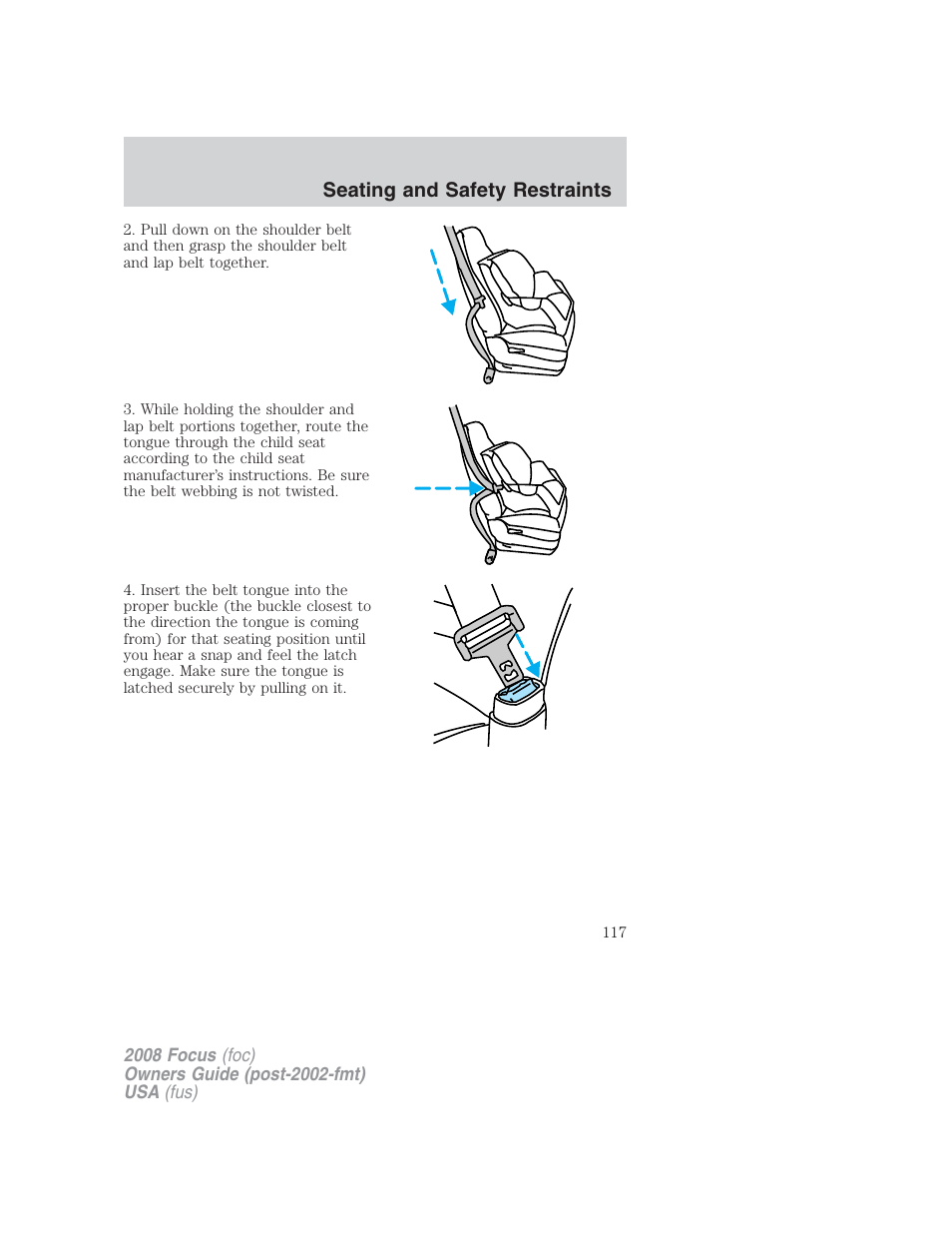 Seating and safety restraints | FORD 2008 Focus v.2 User Manual | Page 117 / 264