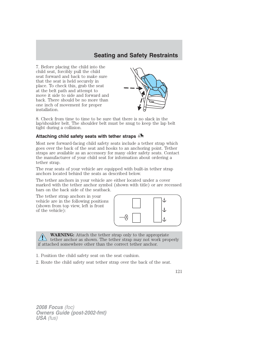 Attaching child safety seats with tether straps, Seating and safety restraints | FORD 2008 Focus v.2 User Manual | Page 121 / 264