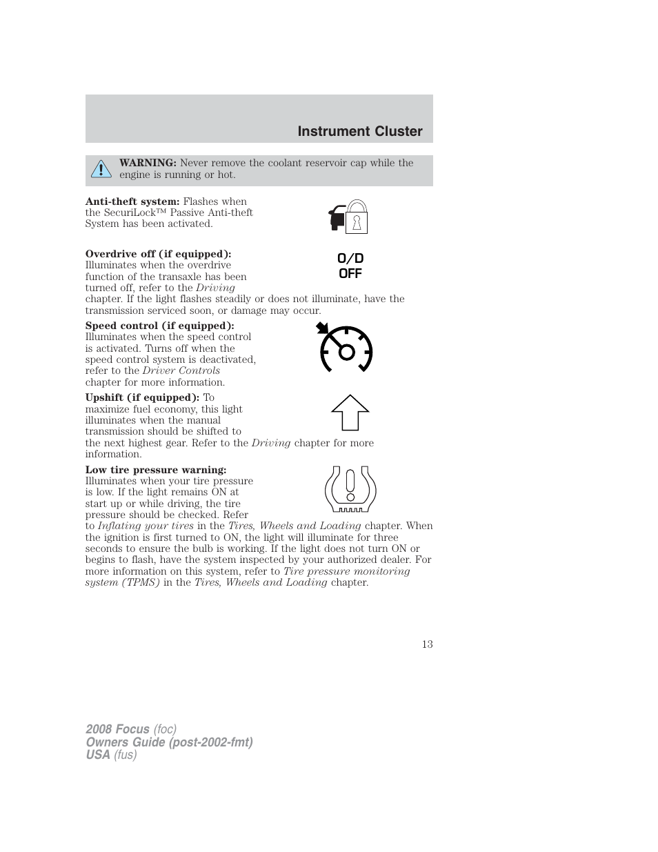 Instrument cluster | FORD 2008 Focus v.2 User Manual | Page 13 / 264