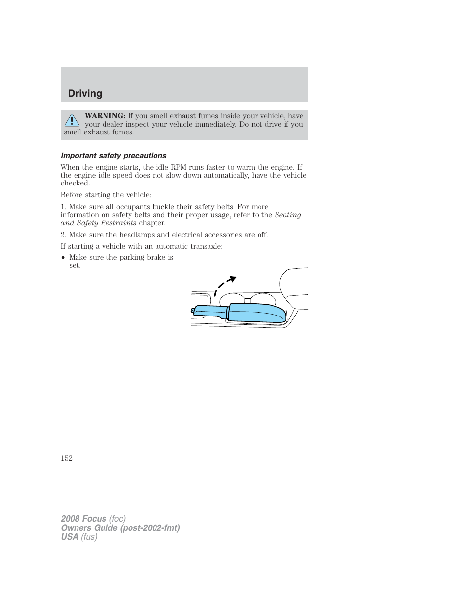 Important safety precautions, Driving | FORD 2008 Focus v.2 User Manual | Page 152 / 264