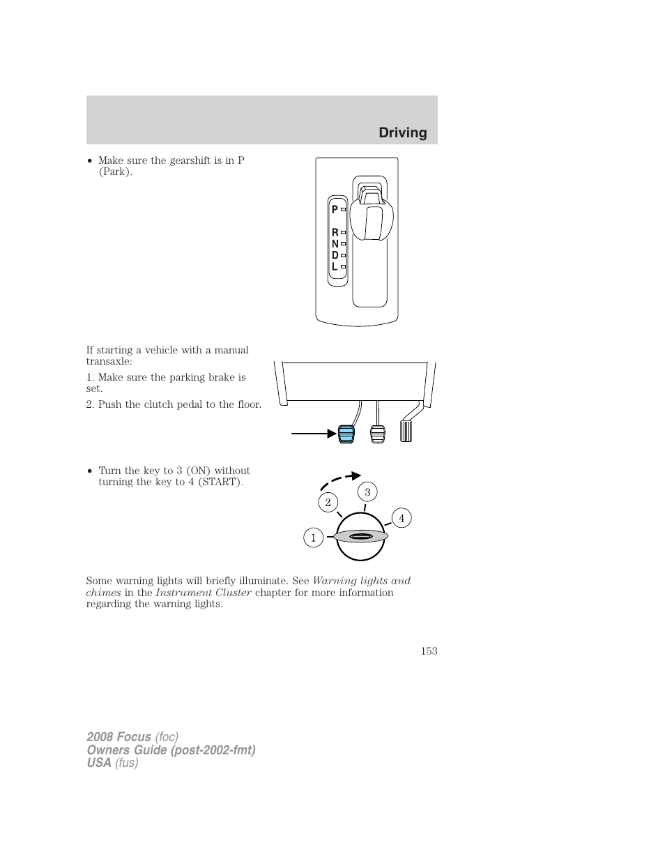 Driving | FORD 2008 Focus v.2 User Manual | Page 153 / 264