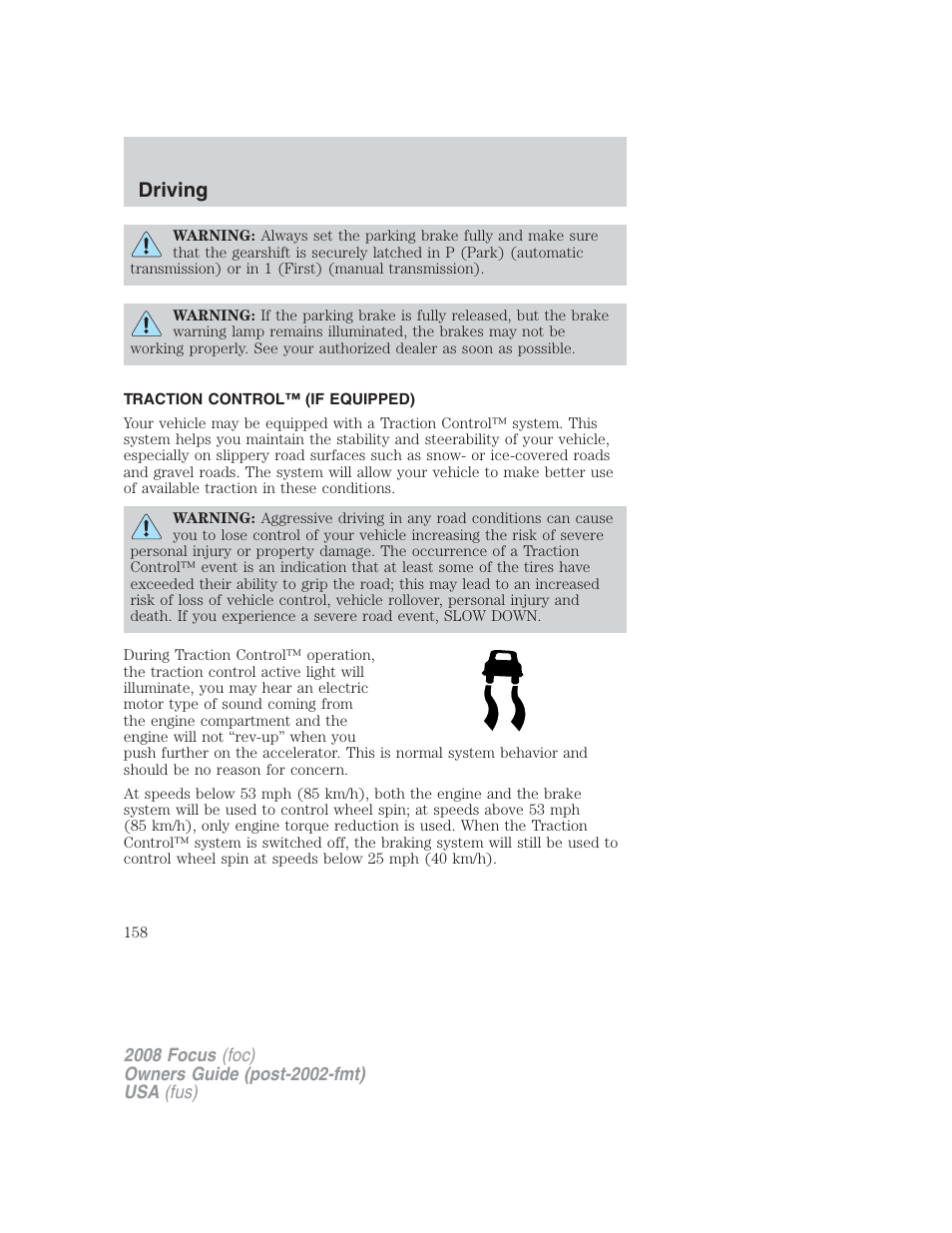 Traction control™ (if equipped), Traction control, Driving | FORD 2008 Focus v.2 User Manual | Page 158 / 264