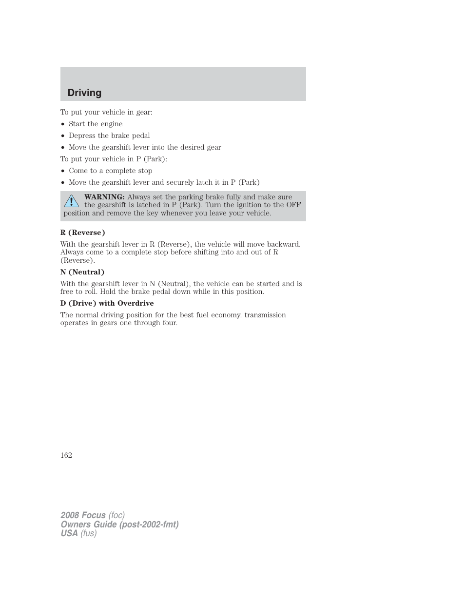 Driving | FORD 2008 Focus v.2 User Manual | Page 162 / 264