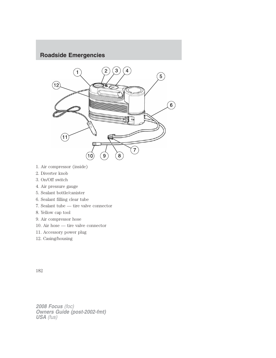 Roadside emergencies | FORD 2008 Focus v.2 User Manual | Page 182 / 264