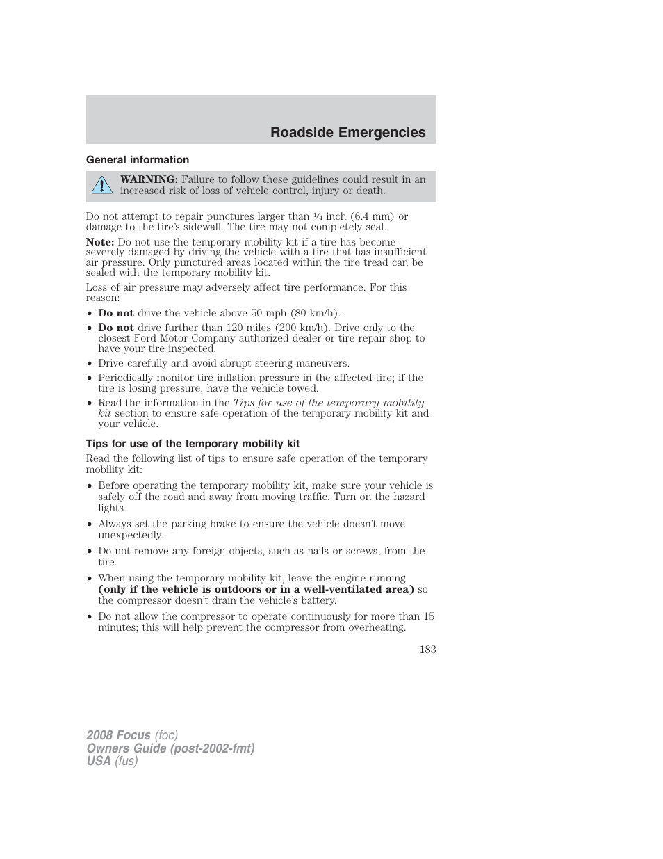 General information, Tips for use of the temporary mobility kit, Roadside emergencies | FORD 2008 Focus v.2 User Manual | Page 183 / 264