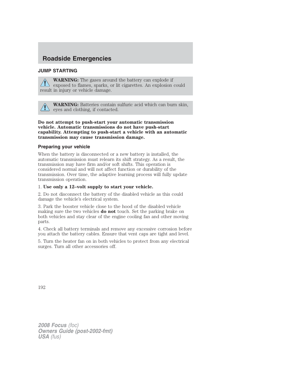 Jump starting, Preparing your vehicle, Roadside emergencies | FORD 2008 Focus v.2 User Manual | Page 192 / 264