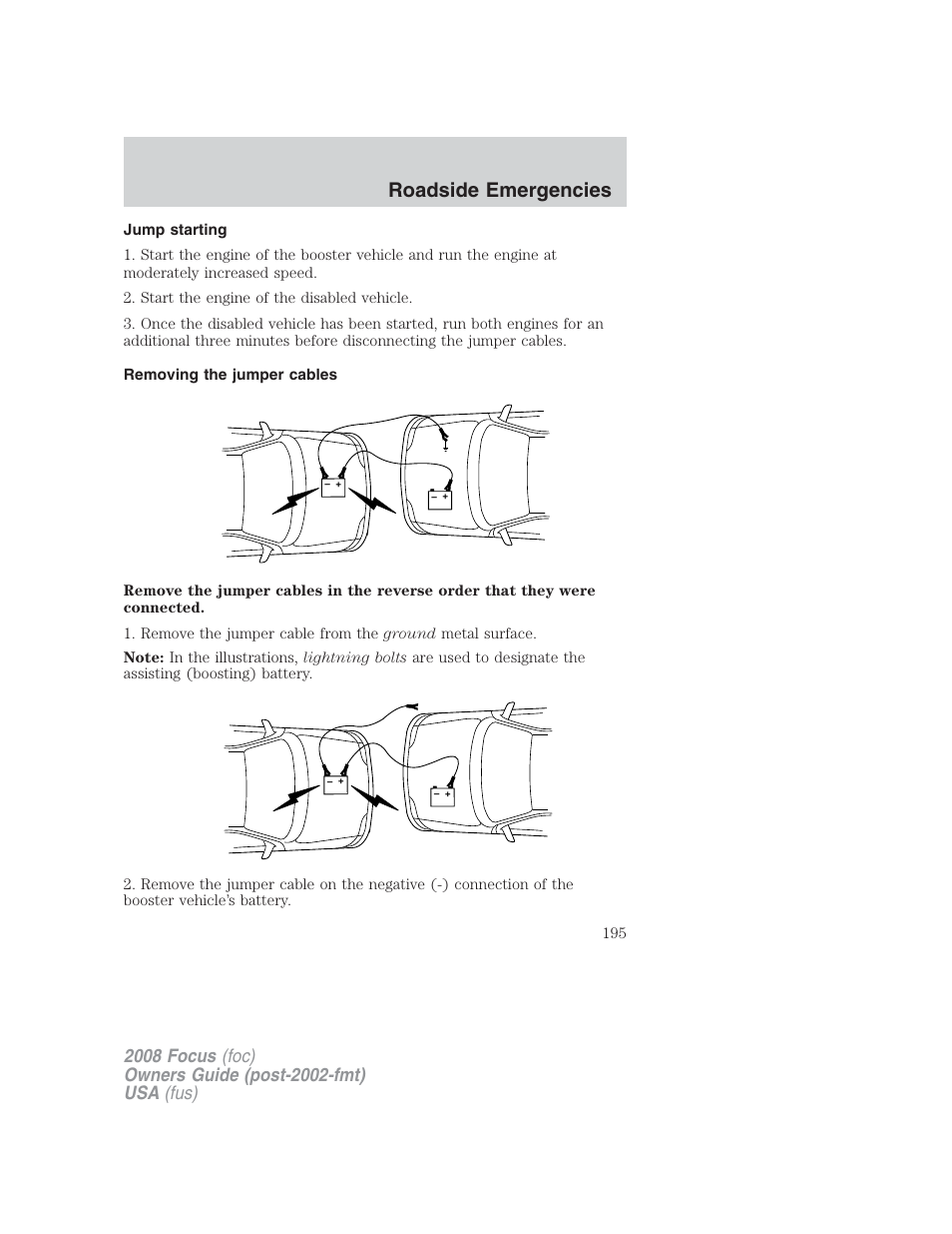 Jump starting, Removing the jumper cables, Roadside emergencies | FORD 2008 Focus v.2 User Manual | Page 195 / 264