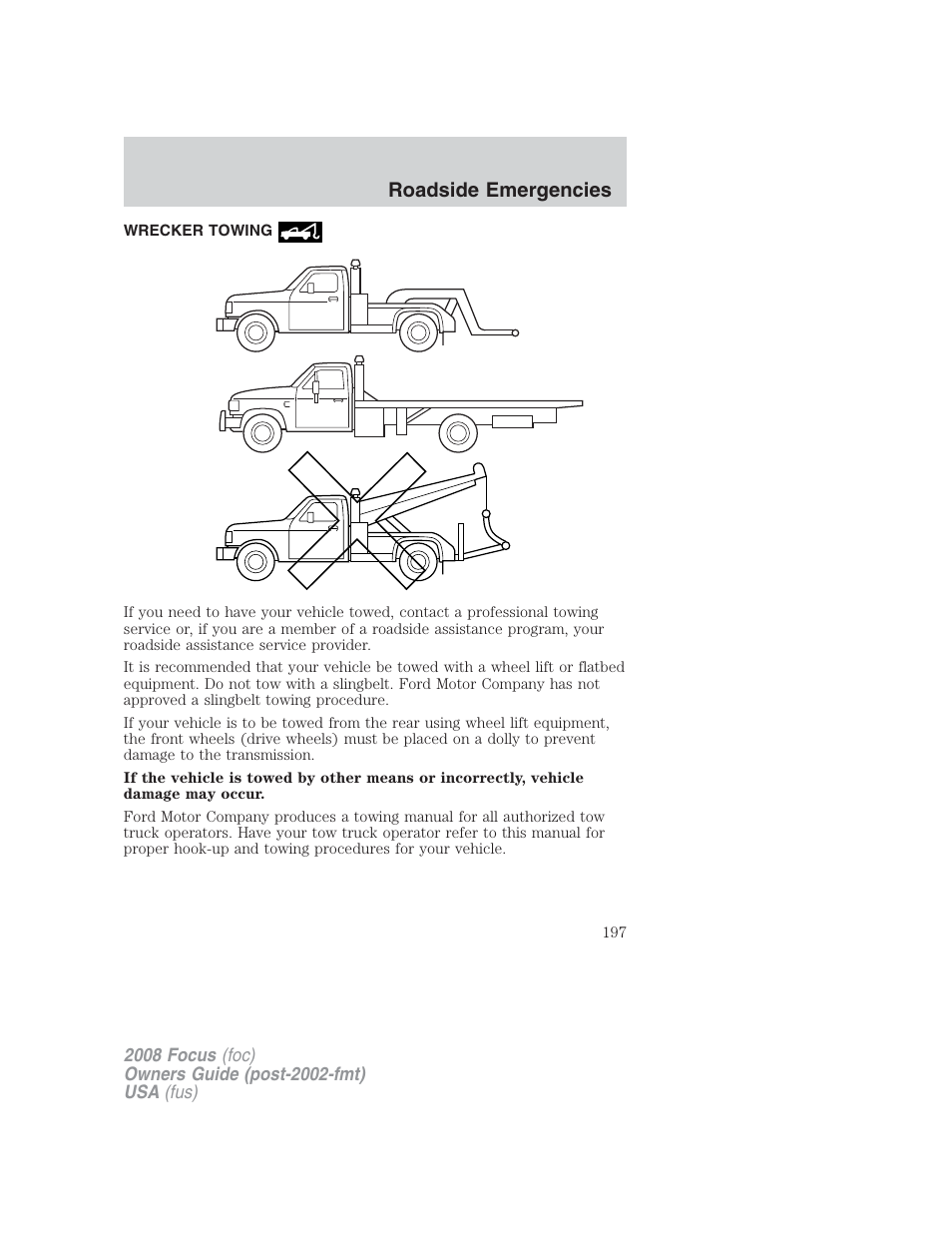 Wrecker towing, Roadside emergencies | FORD 2008 Focus v.2 User Manual | Page 197 / 264